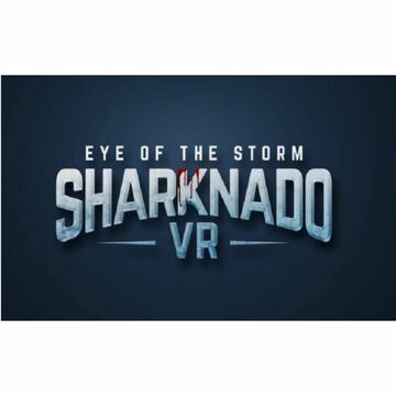 米国のB級映画「シャークネード」がまさかのVRゲームに