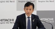 日立・東原社長が君子豹変！「米IT企業を1兆円買収」の強気姿勢に転じた理由