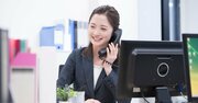 仕事ができる人は「電話の使い方」がうまい、トラブルを防ぐ“神フレーズ”とは？