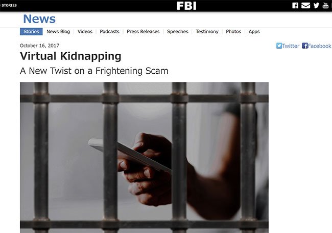 FBIのサイトには、「バーチャル誘拐」を注意喚起する記事が掲載されている。