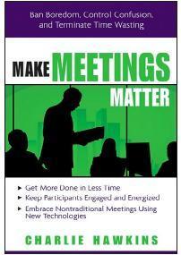 『会議を有意義にする方法』～会議の退屈さを取り除き、混乱を抑え、時間の無駄を無くす～
