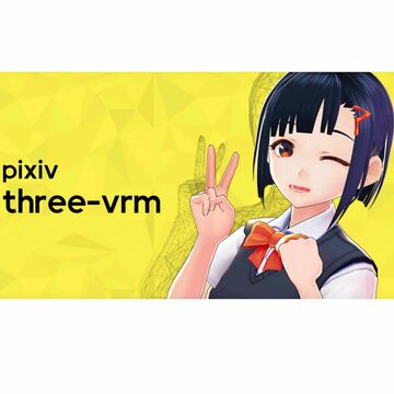 ピクシブ、人型3Dアバターを扱えるライブラリー「pixiv three-vrm」を公開