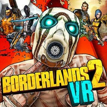 「ボーダーランズ2 VR」PC版が今秋に配信へ