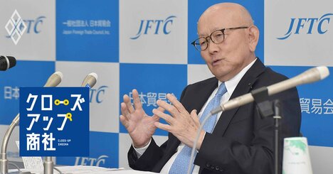 伊藤忠・岡藤会長「きれいごとだけではなんともならん」、日本貿易会トップ就任で激白！中東情勢や資源ビジネスへの思い